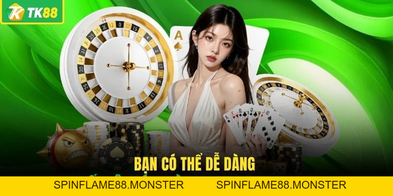Casino TK88 - Sảnh Cá Cược Trực Tuyến Đỉnh Cao Hấp Dẫn - SPINFLAME88
