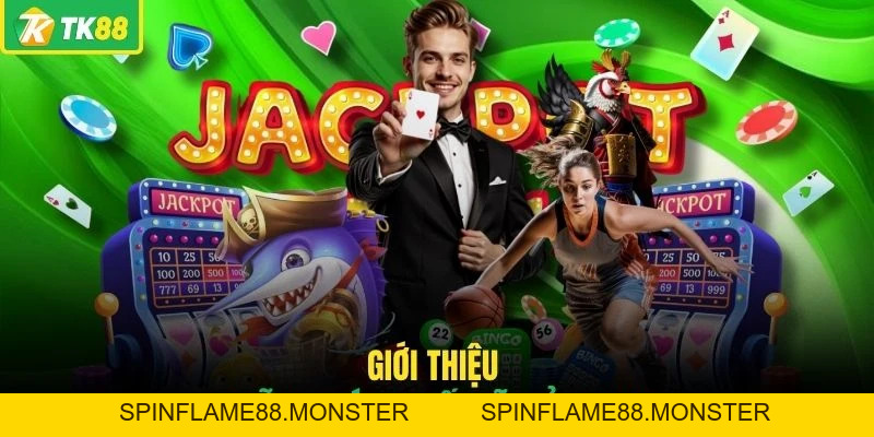 TK88 Là Gì? Tìm Hiểu Thương Hiệu Giải Trí Uy Tín Châu Á - SPINFLAME88