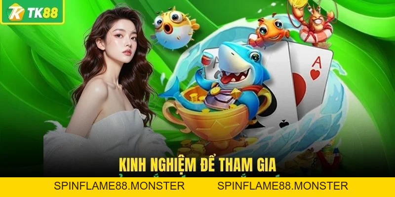 Bắn Cá TK88 - Khám Phá Kho Game Săn Thưởng Hấp Dẫn Nhất - SPINFLAME88
